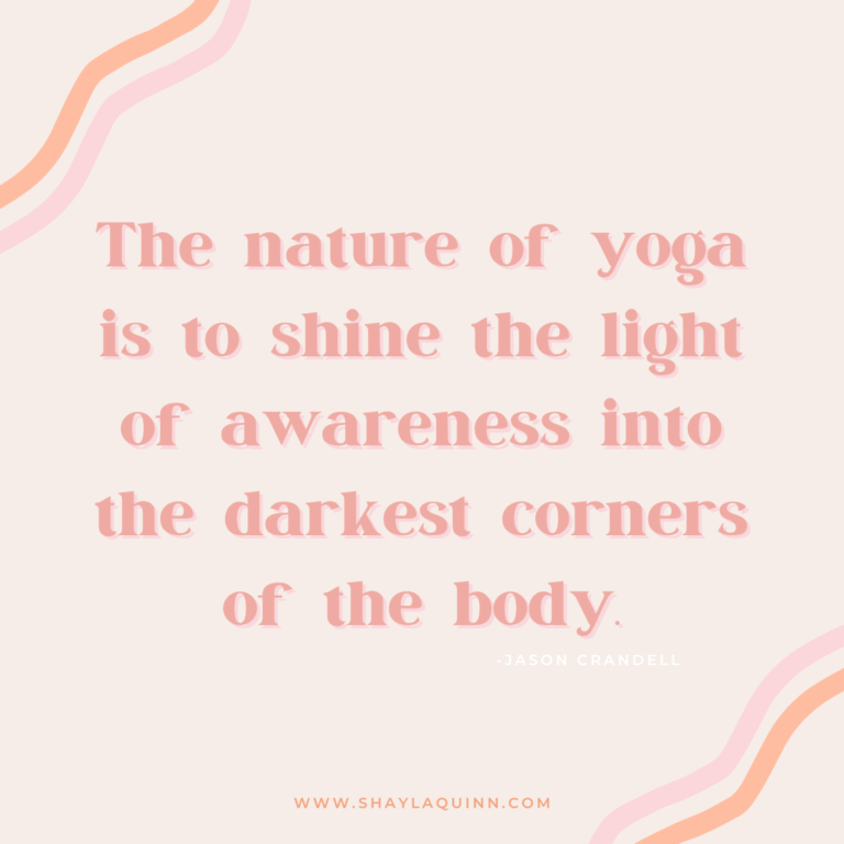 Yoga Quotes | yoga inspiration | SHAYLAQUINN.COM